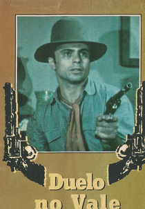 Duelo no Vale da Morte (Death Valley Days: Honor the Name Dennis Driscoll / The Wooing of Perilous Pauline )