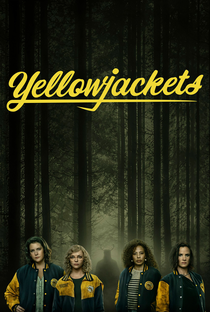 Yellowjackets (1ª Temporada) - Poster / Capa / Cartaz - Oficial 3