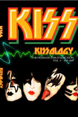 KISSology Volume 4: 2001-2012 (KISSology The Ultimate KISS Collection Volume 4: 2001-2012)