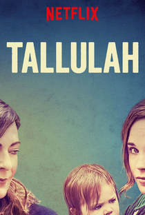 Tallulah - Poster / Capa / Cartaz - Oficial 3
