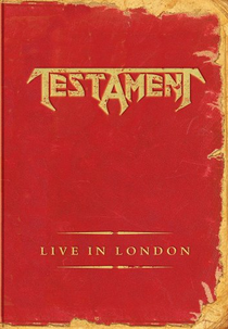 Testament: Live in London (Testament: Live in London)