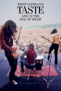 Taste - What's Going On: Live at The Isle of Wight - Poster / Capa / Cartaz - Oficial 1