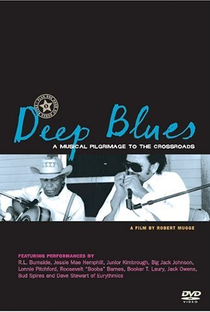 Deep Blues: A Musical Pilgrimage to the Crossroads - Poster / Capa / Cartaz - Oficial 1