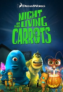 Monstros vs. Alienígenas: A Noite das Cenouras Vivas (Monsters vs. Aliens: Night of the Living Carrots)