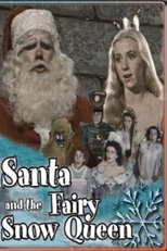 Santa and the Fairy Snow Queen (Santa and the Fairy Snow Queen)