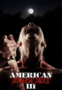 American Terror Tales 3 (American Terror Tales 3)