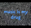 Music Is My Drug: Psychedelic Trance