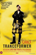Tranceformer – A Portrait of Lars Von Trier (Tranceformer – A Portrait of Lars Von Trier)