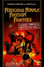 Ferocious Female Freedom Fighters (Ferocious Female Freedom Fighters)