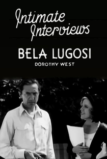 Intimate Interviews: Bela Lugosi - Poster / Capa / Cartaz - Oficial 1