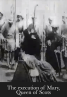 A Execução de Maria, Rainha da Escócia (The Execution of Mary, Queen of Scots)