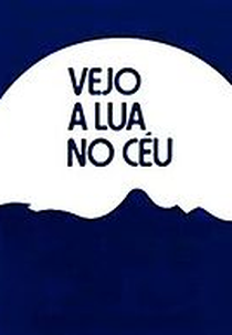 Vejo a Lua no Céu (Vejo a Lua no Céu)
