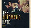 The Automatic Hate