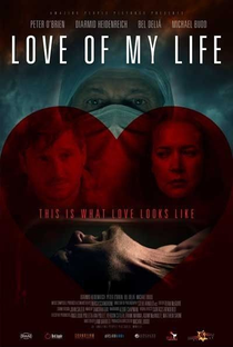 Love of My Life - Poster / Capa / Cartaz - Oficial 2