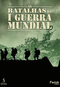 As Batalhas da I Guerra Mundial - As Trincheiras (As Batalhas da I Guerra Mundial - As Trincheiras)