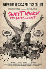 Sweet Micky for President  (Sweet Micky for President )