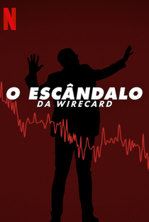 O Escândalo da Wirecard - Poster / Capa / Cartaz - Oficial 3