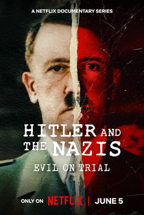 Hitler e o Nazismo: Começo, Meio e Fim - Poster / Capa / Cartaz - Oficial 1