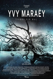 Yvy Maraey, Tierra sin Mal - Poster / Capa / Cartaz - Oficial 1