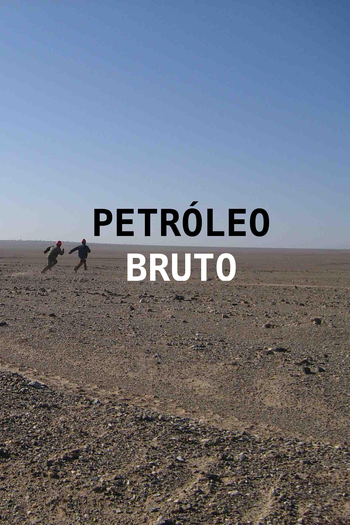  de Filme Petróleo Bruto (2008)