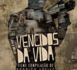 Vencidos da vida