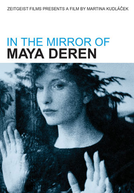 No Espelho de Maya Deren (Im Spiegel der Maya Deren)