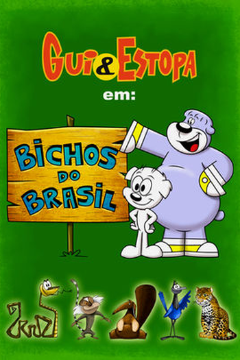 Poster de Série Gui e Estopa: Bichos do Brasil (2010)