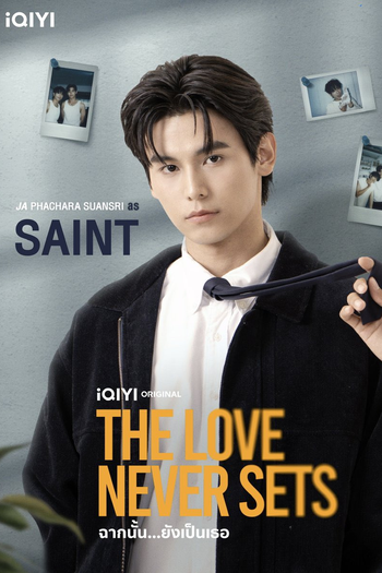  de Série The Love Never Sets (2025)