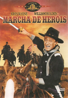 Marcha de Heróis (The Horse Soldiers)