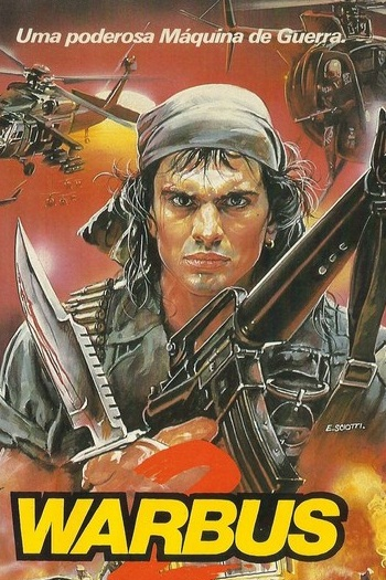 Warbus 2: Ônibus de Guerra II: filme de 1989 - Filmow