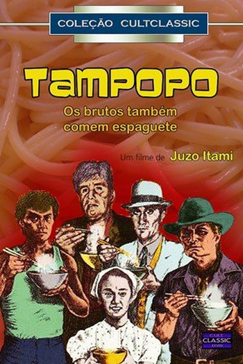  de Filme Tampopo: Os Brutos Também Comem Spaghetti (1985)
