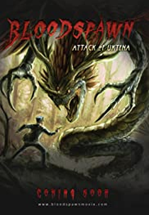 Bloodspawn: Attack of Uktena (Bloodspawn: Attack of Uktena)