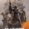 Crítica: 12 Heróis (“12 Strong”) | CineCríticas