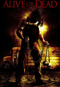 alive or dead (alive or dead)