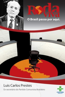 Roda Viva: Luis Carlos Prestes - Poster / Capa / Cartaz - Oficial 1