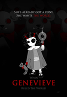 When Genevieve Ruled the World (When Genevieve Ruled the World)
