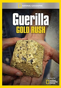 Colômbia: A Guerra pelo Ouro (Guerilla Gold Rush: The Spoils of War)