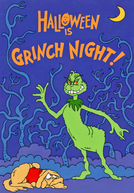 Halloween Is Grinch Night (Halloween Is Grinch Night)
