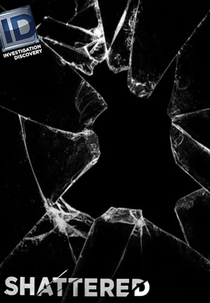 Vidas Destruídas (1ª Temporada) (Shattered (Season 1))
