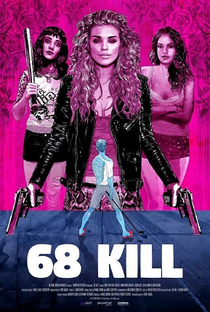 68 Kill - Poster / Capa / Cartaz - Oficial 2