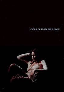Could This Be Love (Could This Be Love)