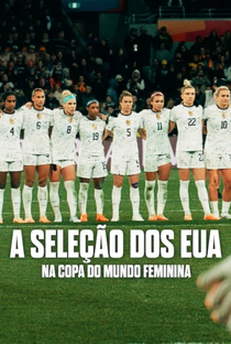 A Seleção dos EUA na Copa do Mundo Feminina - Poster / Capa / Cartaz - Oficial 1