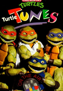 Teenage Mutant Ninja Turtles: Turtle Tunes (Teenage Mutant Ninja Turtles: Turtle Tunes)
