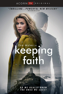Keeping Faith: Em Busca de Respostas (1ª Temporada) - Poster / Capa / Cartaz - Oficial 1