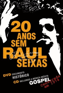 20 anos Sem Raul Seixas - Poster / Capa / Cartaz - Oficial 1