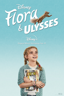 Flora e Ulysses - Poster / Capa / Cartaz - Oficial 1