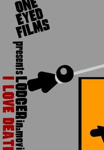 Lodger: I Love Death (Lodger: I Love Death)