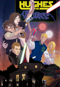 Hughes the Force (Hughes the Force)