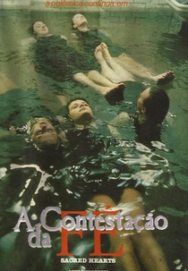A Contestação da Fé (Sacred Hearts)