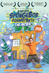 A Day With SpongeBob SquarePants: The Movie - Poster / Capa / Cartaz - Oficial 1